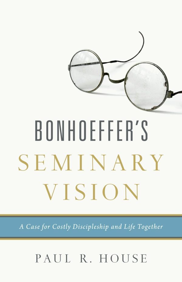Cover image for Bonhoeffer's Seminary Vision, isbn: 9781433545443
