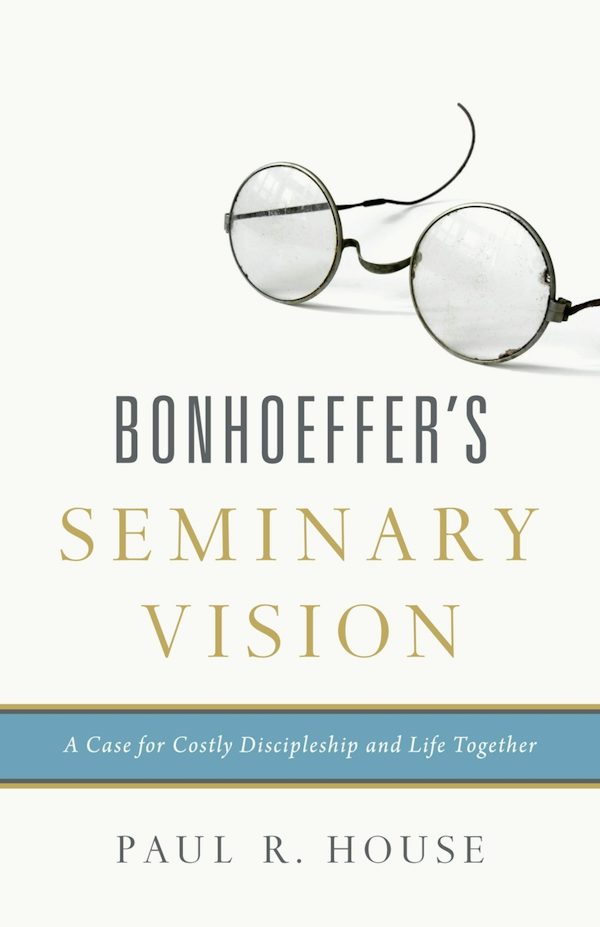 Cover image for Bonhoeffer's Seminary Vision, isbn: 9781433545443