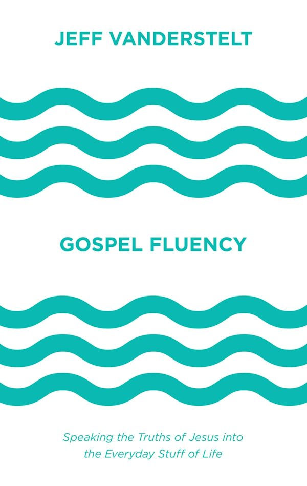 Cover image for Gospel Fluency, isbn: 9781433546037