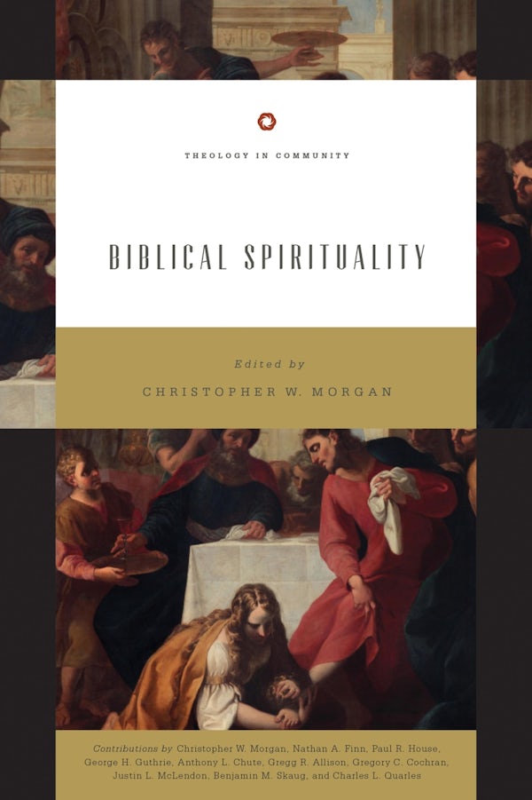 Cover image for Biblical Spirituality, isbn: 9781433547881