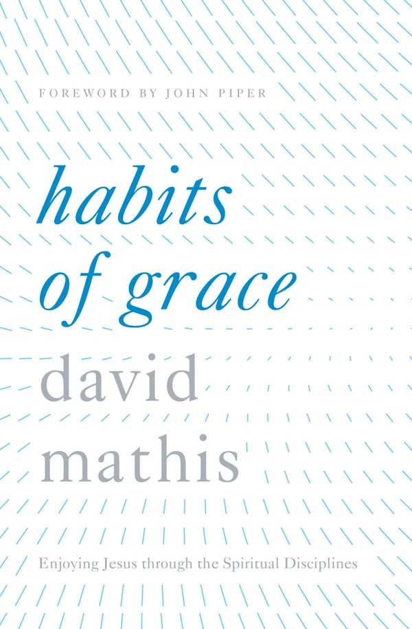 Cover image for Habits of Grace, isbn: 9781433550478
