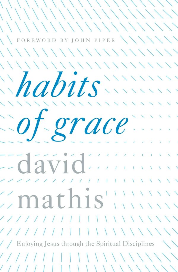 Cover image for Habits of Grace, isbn: 9781433550478