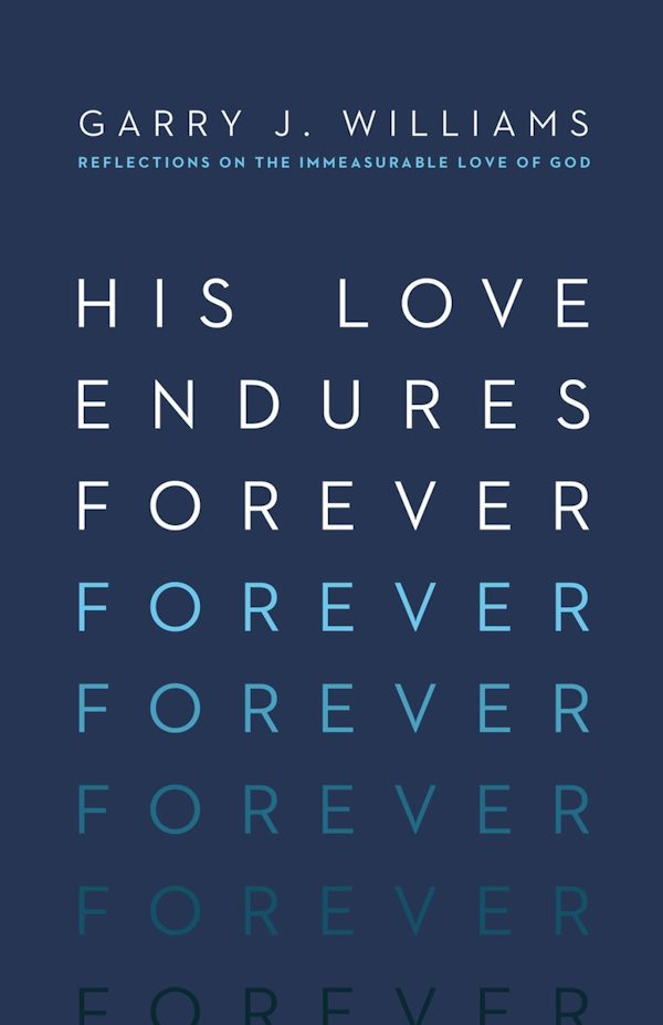 Cover image for His Love Endures Forever, isbn: 9781433550829