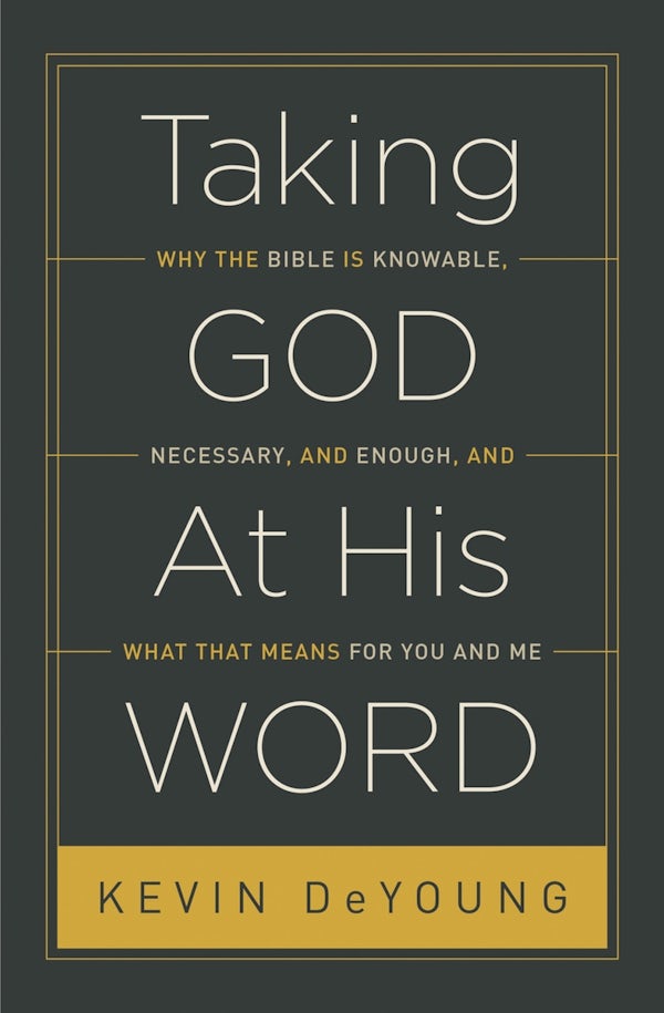 Cover image for Taking God at His Word, isbn: 9781433551031