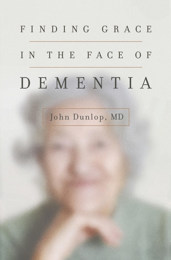 Cover image for Finding Grace in the Face of Dementia, isbn: 9781433552090