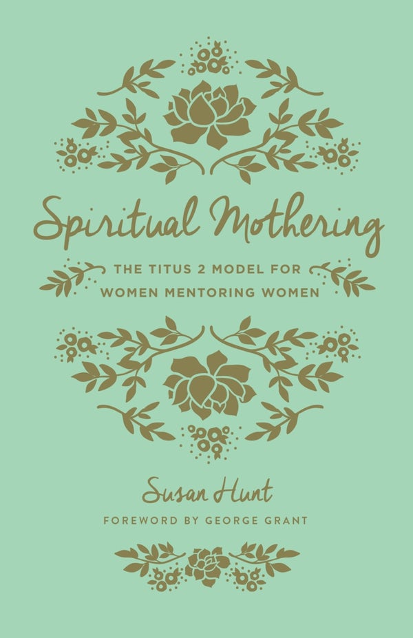 Cover image for Spiritual Mothering, isbn: 9781433552397