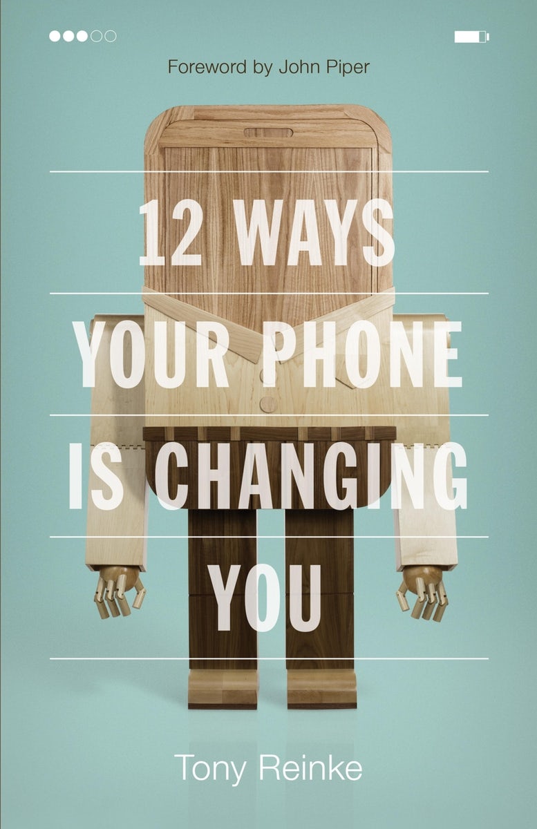 Cover image for 12 Ways Your Phone Is Changing You, isbn: 9781433552434
