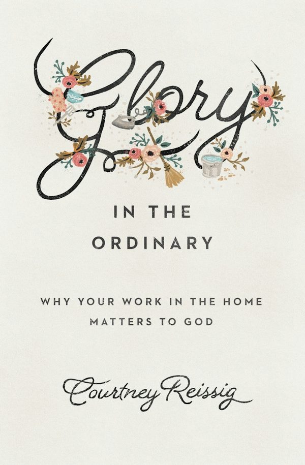 Cover image for Glory in the Ordinary, isbn: 9781433552670