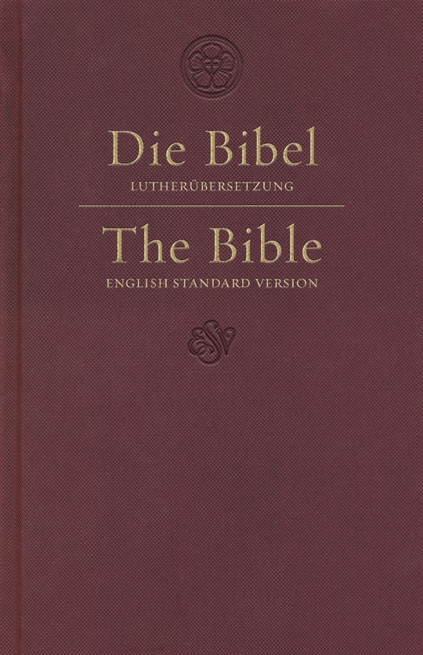 Cover image for ESV German/English Parallel Bible (Luther/ESV, Dark Red), isbn: 9781433553486