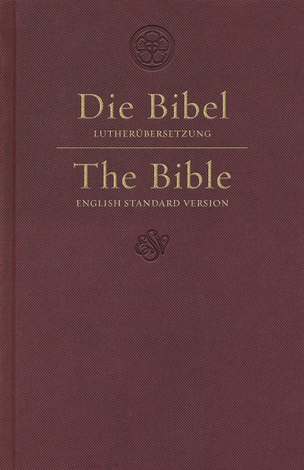 Cover image for ESV German/English Parallel Bible (Luther/ESV, Dark Red), isbn: 9781433553486