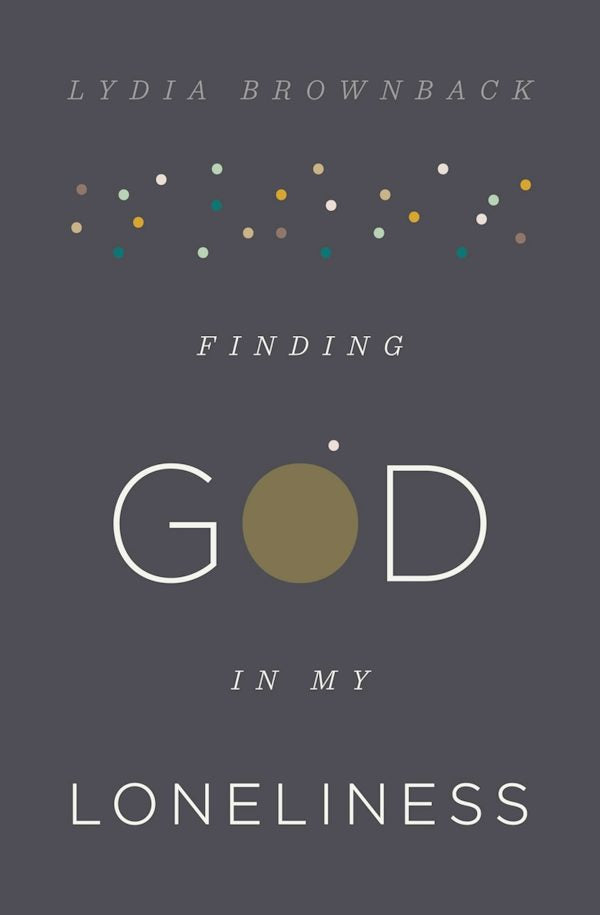 Cover image for Finding God in My Loneliness, isbn: 9781433553936