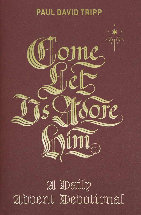 Cover image for Come, Let Us Adore Him, isbn: 9781433556692
