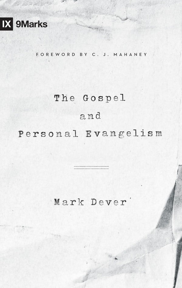 Cover image for The Gospel and Personal Evangelism (Redesign), isbn: 9781433557248