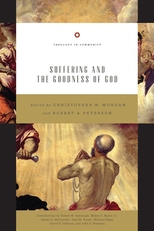 Cover image for Suffering and the Goodness of God (Redesign), isbn: 9781433557279