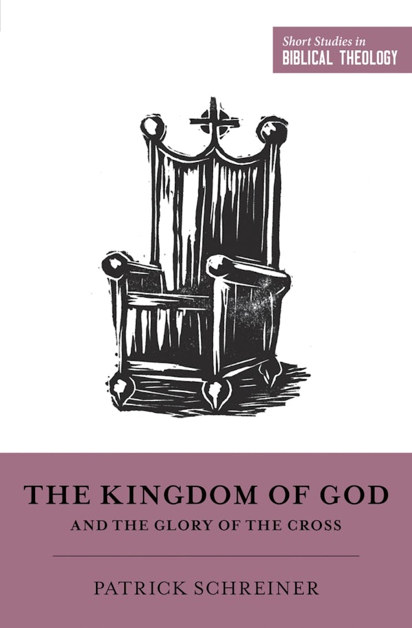 Cover image for The Kingdom of God and the Glory of the Cross, isbn: 9781433558238