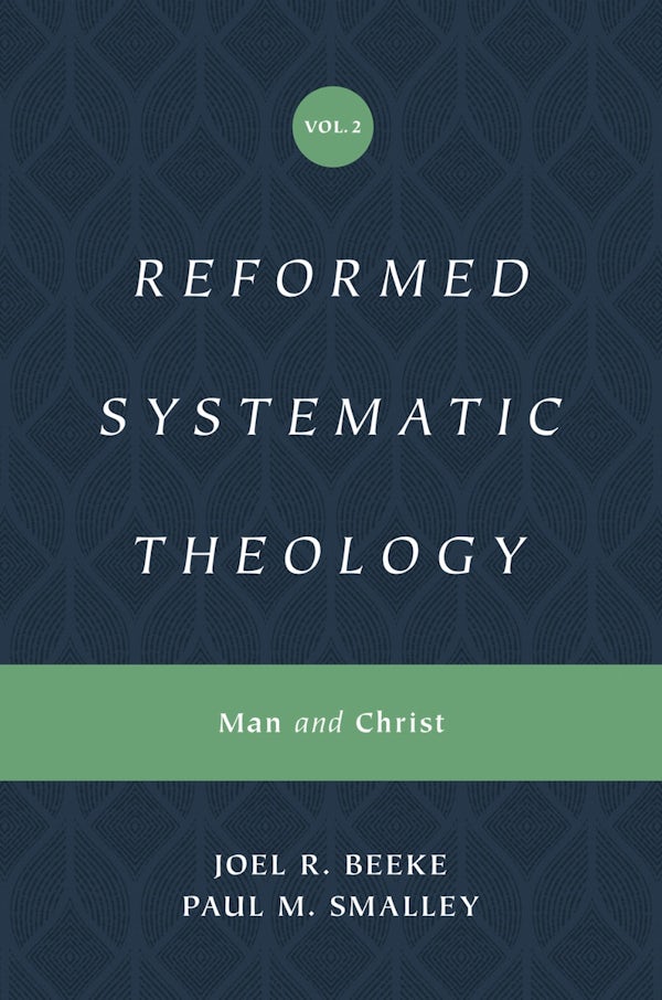 Cover image for Reformed Systematic Theology, Volume 2, isbn: 9781433559877