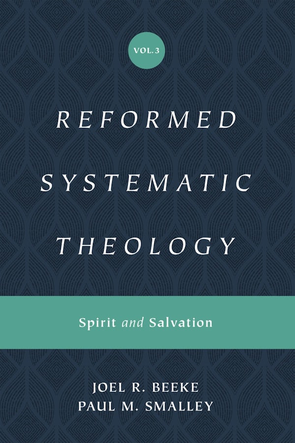 Cover image for Reformed Systematic Theology, Volume 3, isbn: 9781433559914