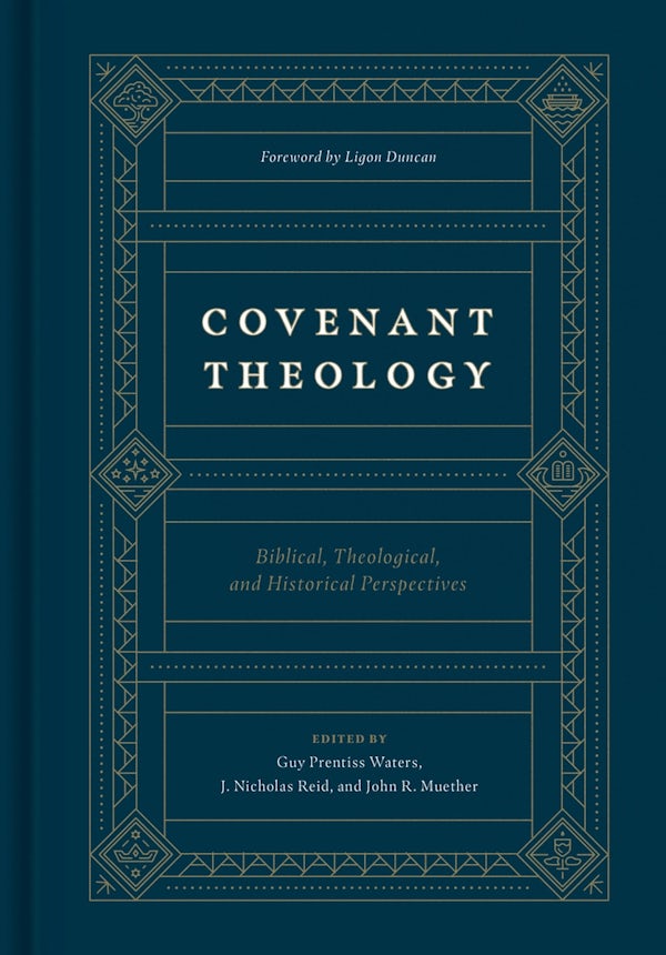 Cover image for Covenant Theology, isbn: 9781433560033