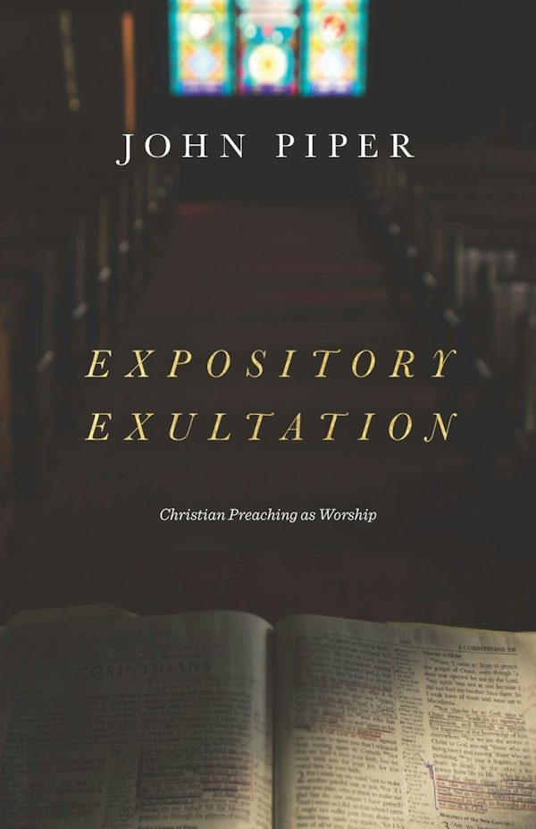 Cover image for Expository Exultation, isbn: 9781433561139
