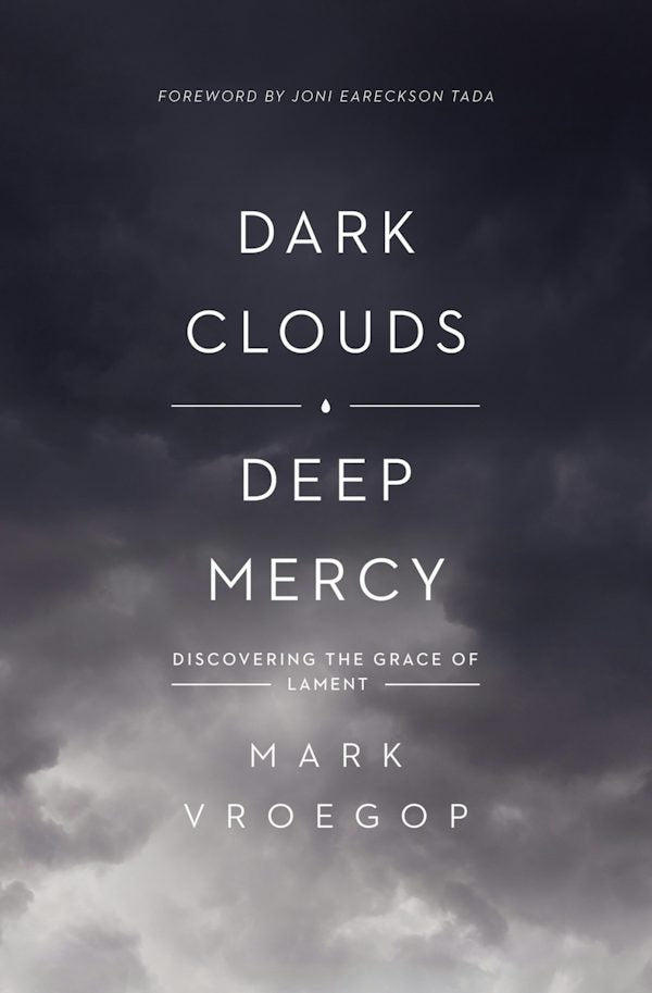 Cover image for Dark Clouds, Deep Mercy, isbn: 9781433561481