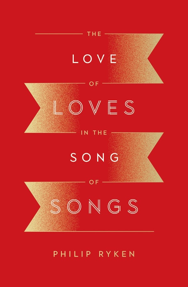 Cover image for The Love of Loves in the Song of Songs, isbn: 9781433562532