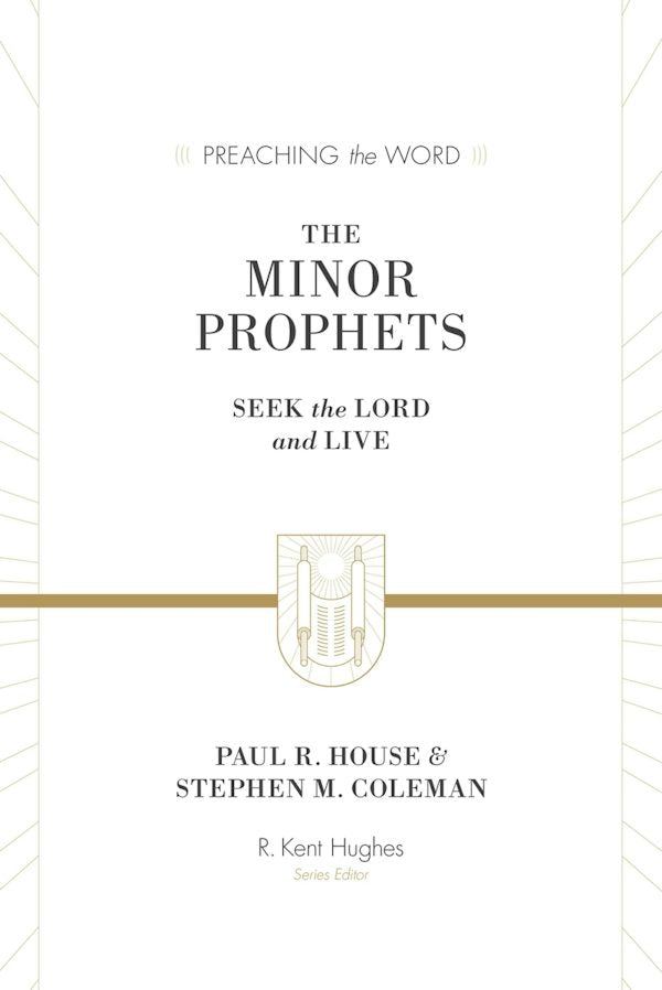 Cover image for The Minor Prophets, isbn: 9781433564017
