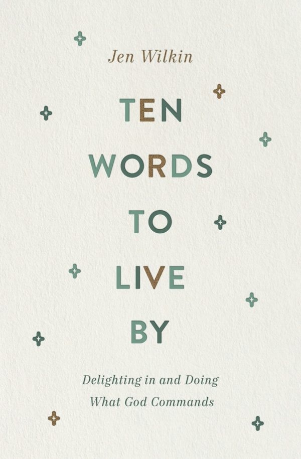 Cover image for Ten Words to Live by, isbn: 9781433566349