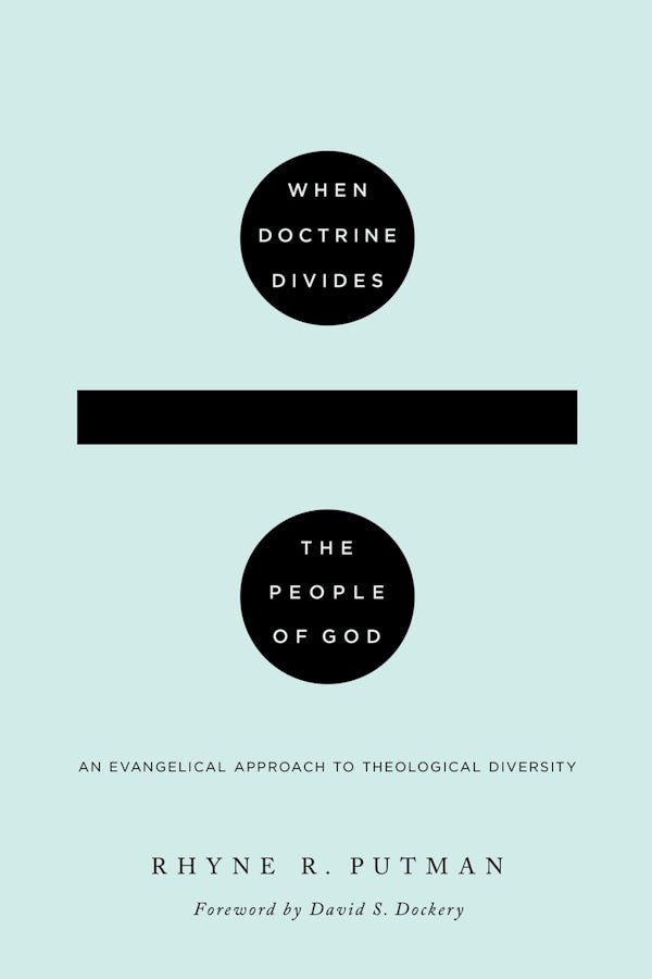 Cover image for When Doctrine Divides the People of God, isbn: 9781433567872