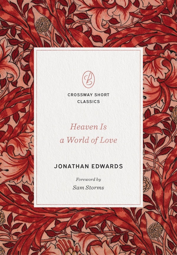 Cover image for Heaven Is a World of Love, isbn: 9781433570711
