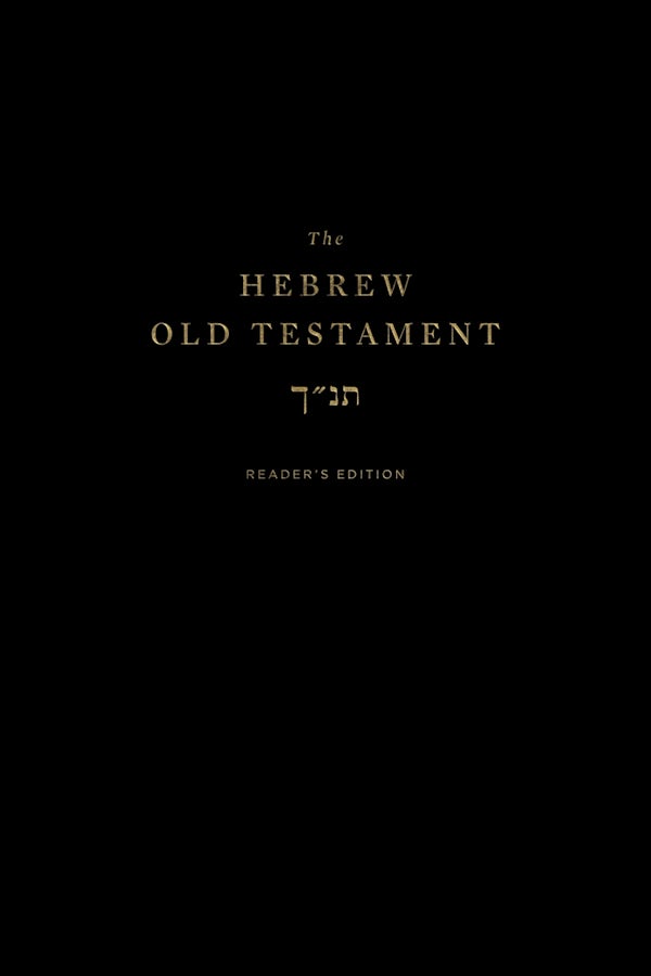 Cover image for The Hebrew Old Testament, Reader's Edition, isbn: 9781433571015