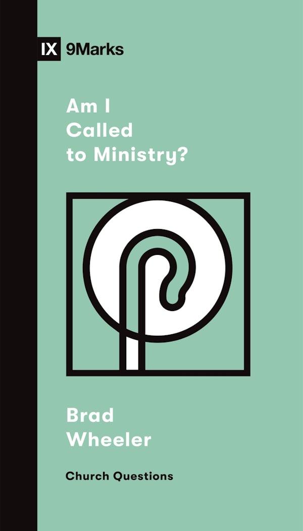 Cover image for Am I Called to Ministry?, isbn: 9781433572517