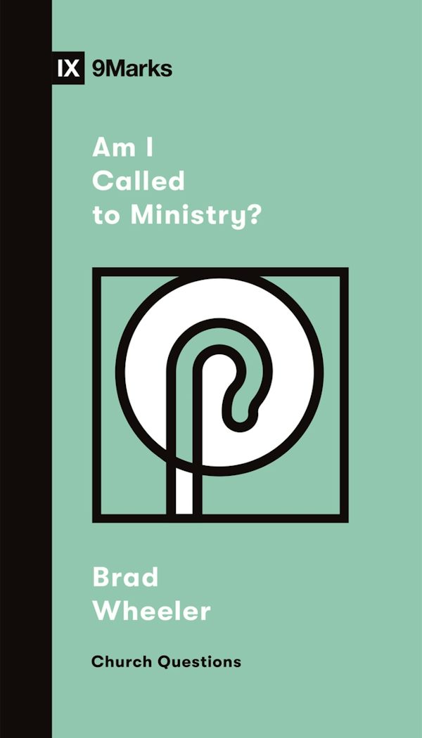 Cover image for Am I Called to Ministry?, isbn: 9781433572517