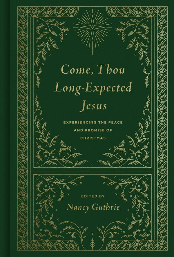 Cover image for Come, Thou Long-Expected Jesus, isbn: 9781433573118