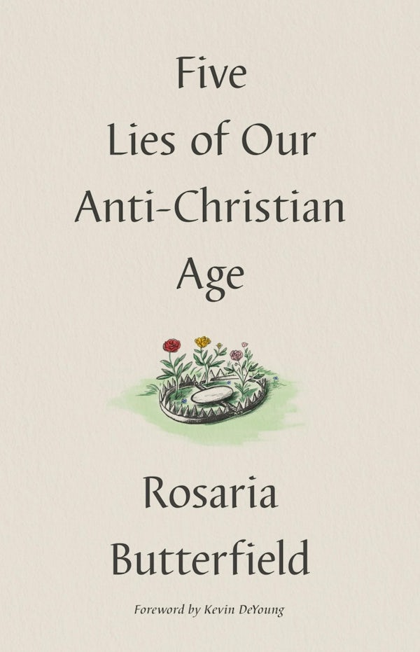 Cover image for Five Lies of Our Anti-Christian Age, isbn: 9781433573538