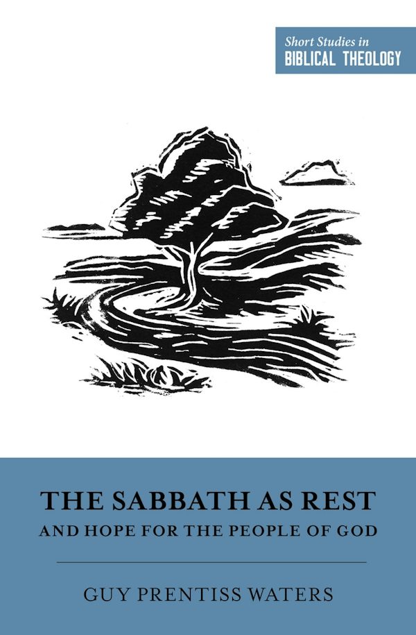 Cover image for The Sabbath as Rest and Hope for the People of God, isbn: 9781433573545