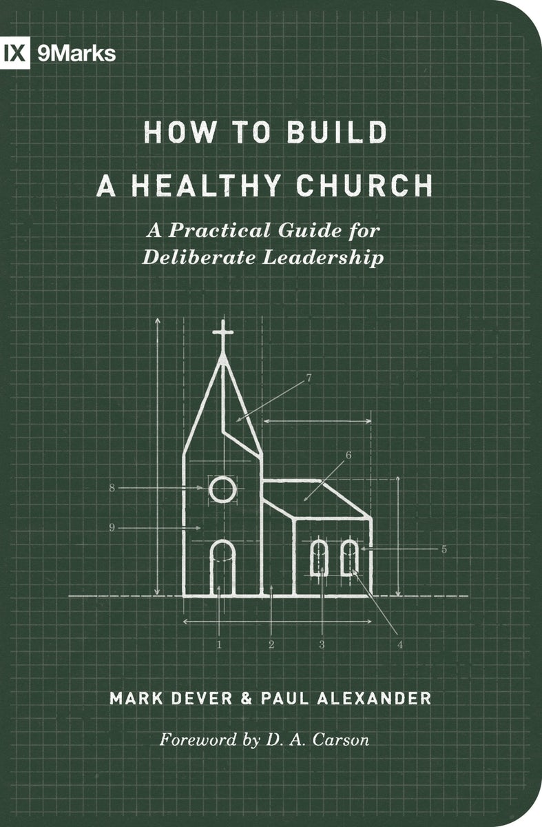 Cover image for How to Build a Healthy Church, isbn: 9781433575778