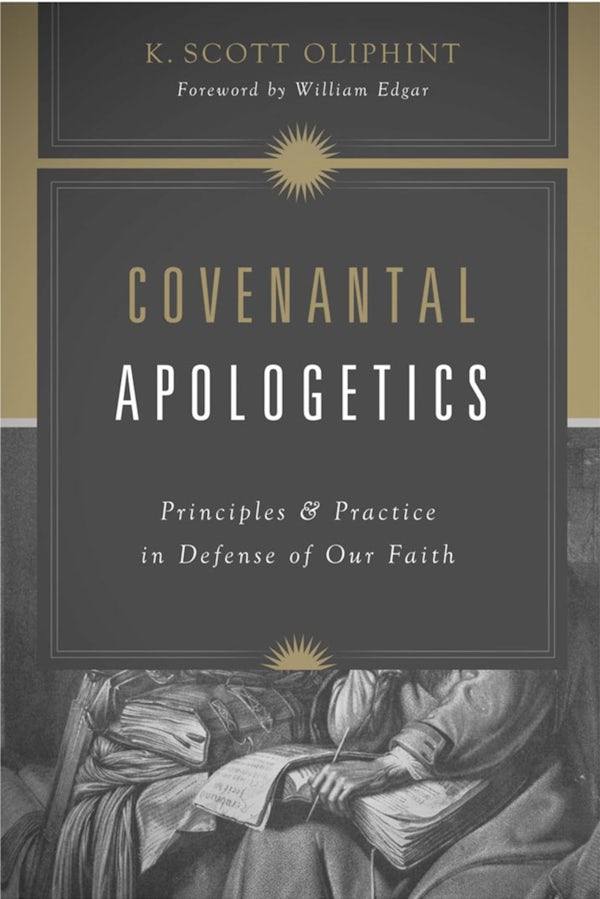 Cover image for Covenantal Apologetics, isbn: 9781433576362