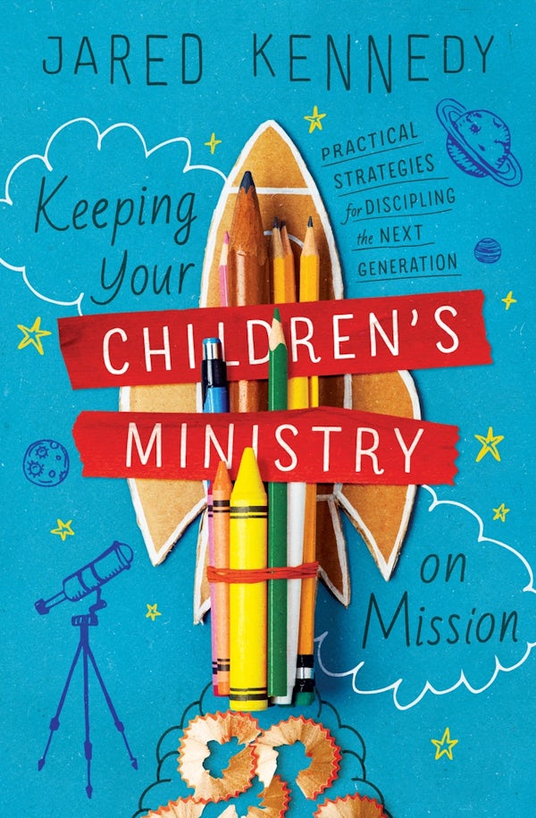 Cover image for Keeping Your Children's Ministry on Mission, isbn: 9781433576874