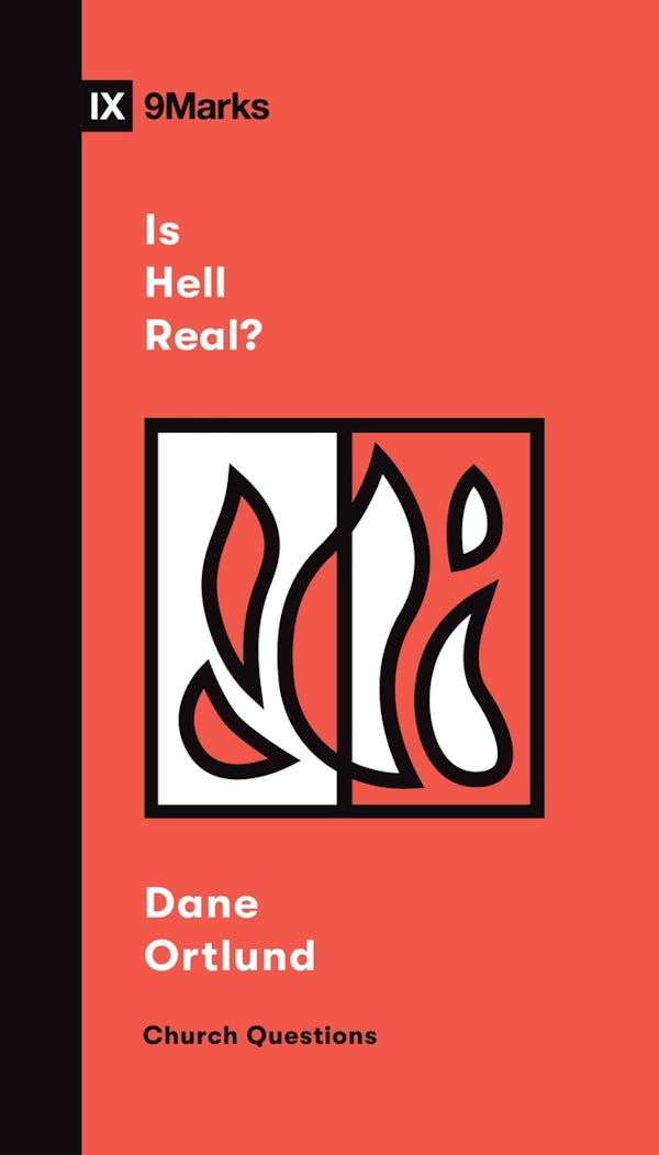 Cover image for Is Hell Real?, isbn: 9781433578632