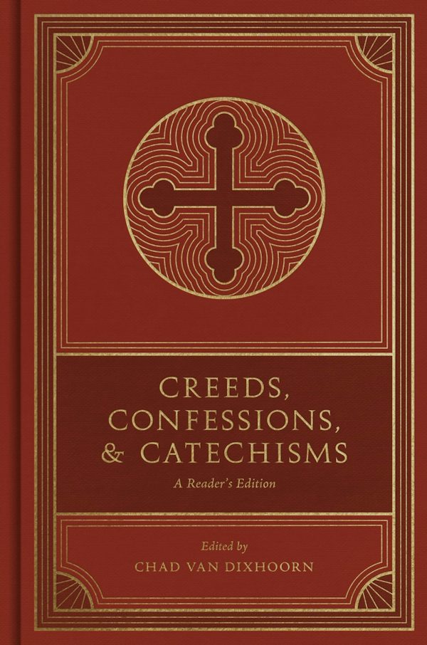 Cover image for Creeds, Confessions, and Catechisms, isbn: 9781433579875
