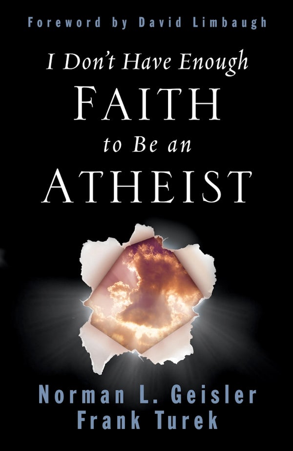 Cover image for I Don't Have Enough Faith to Be an Atheist, isbn: 9781433580758