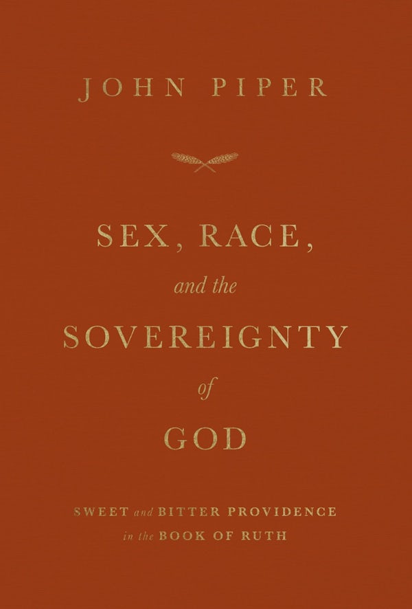 Cover image for Sex, Race, and the Sovereignty of God, isbn: 9781433581786