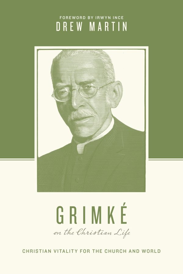 Cover image for Grimk� on the Christian Life, isbn: 9781433582349