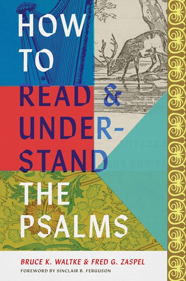Cover image for How to Read and Understand the Psalms, isbn: 9781433584336