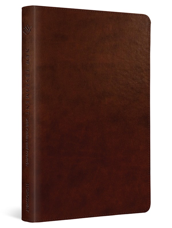 Cover image for ESV New Testament with Psalms and Proverbs (Trutone, Chestnut), isbn: 9781433587122