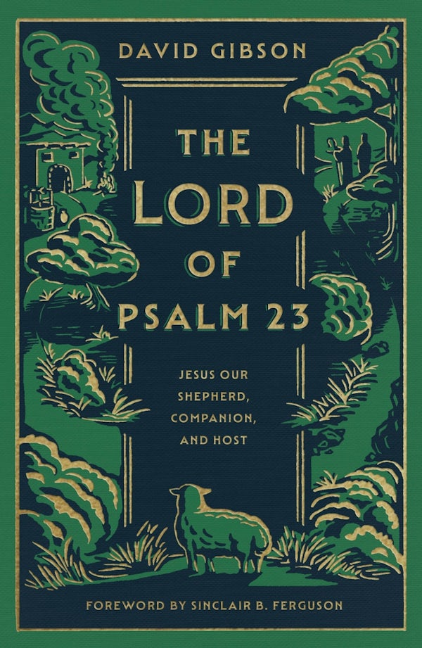 Cover image for The Lord of Psalm 23, isbn: 9781433587986