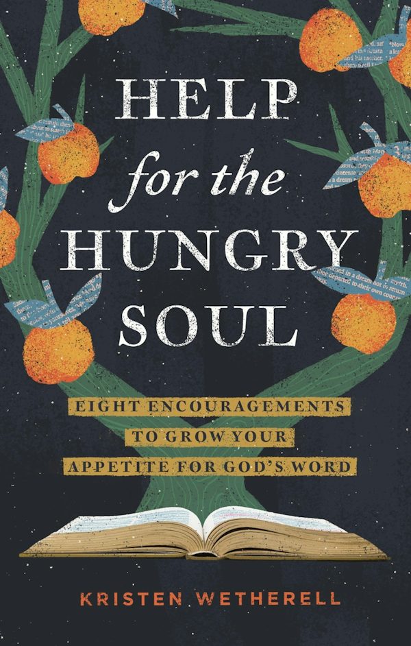 Cover image for Help for the Hungry Soul, isbn: 9781433588617