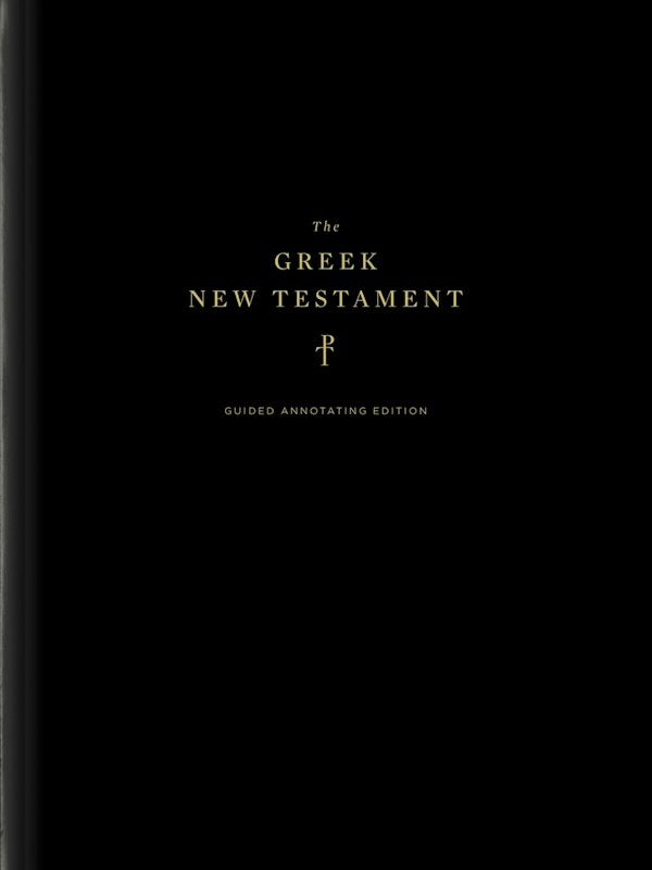 Cover image for The Greek New Testament, Produced at Tyndale House, Cambridge, Guided Annotating Edition (Hardcover), isbn: 9781433589492
