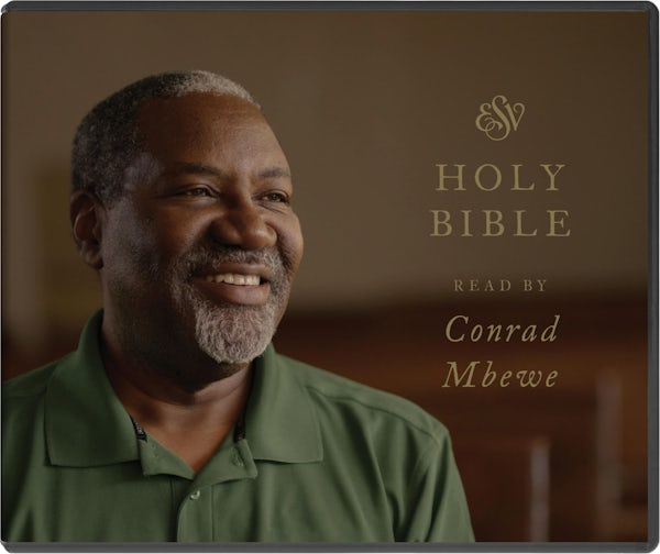 Cover image for ESV Audio Bible, Read by Conrad Mbewe, isbn: 9781433589690