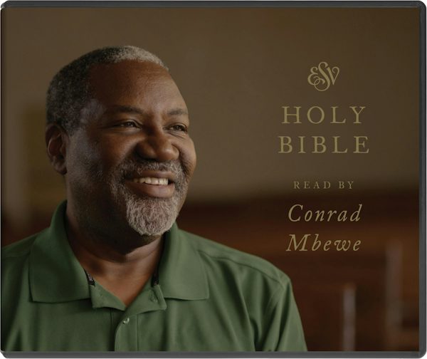 Cover image for ESV Audio Bible, Read by Conrad Mbewe, isbn: 9781433589690